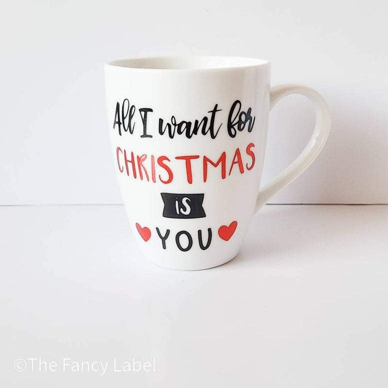 all i want for christmas is you mug